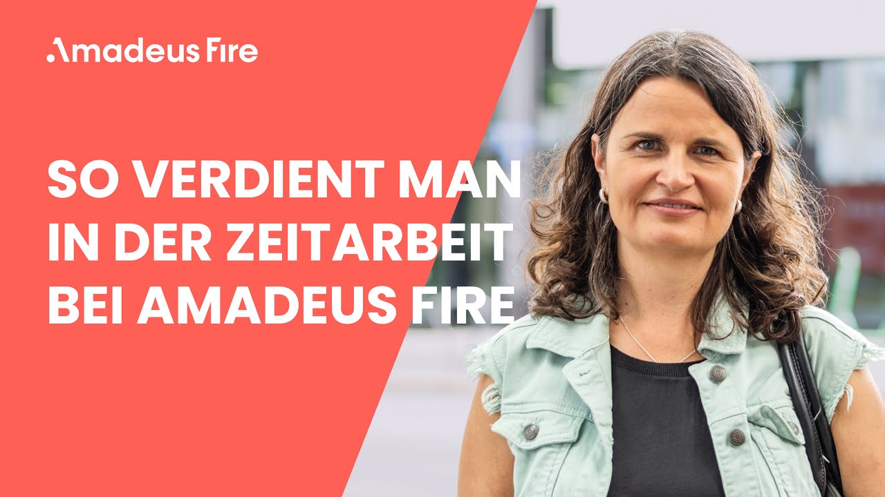 So verdient man in der Zeitarbeit bei Amadeus Fire