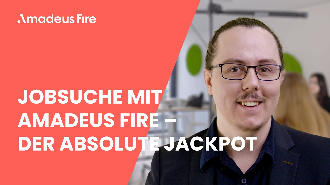 Die Jobsuche mit Amadeus Fire – der absolute Jackpot!